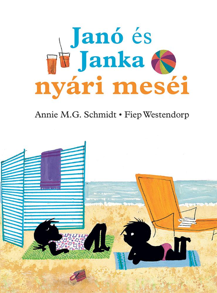 Annie M.G.Schmidt - Janó és Janka nyári meséi