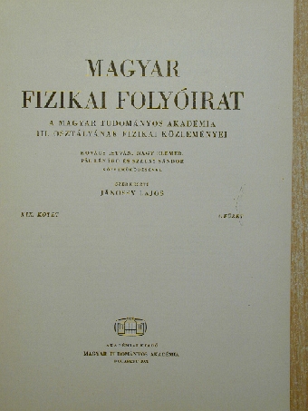 Daróczy Sándor - Magyar Fizikai Folyóirat XIX. kötet 4. füzet [antikvár]