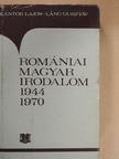 Kántor Lajos - Romániai magyar irodalom 1944-1970 [antikvár]