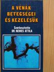 Dr. Acsády György - A vénák betegségei és kezelésük [antikvár]