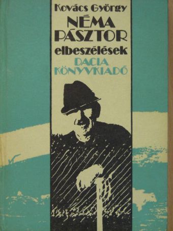 Kovács György - Néma pásztor [antikvár]