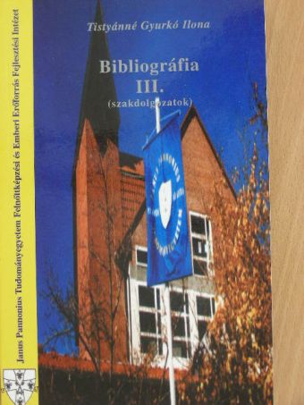 Bibliográfia III. (szakdolgozatok) [antikvár]