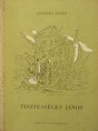 Sziráky Judit - Tisztességes János [antikvár]