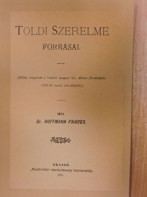 Dr. Hoffmann Frigyes - Toldi szerelme forrásai [antikvár]