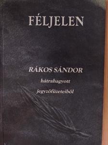 Rákos Sándor - Féljelen [antikvár]