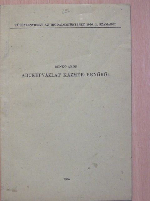 Benkő Ákos - Arcképvázlat Kázmér Ernőről [antikvár]