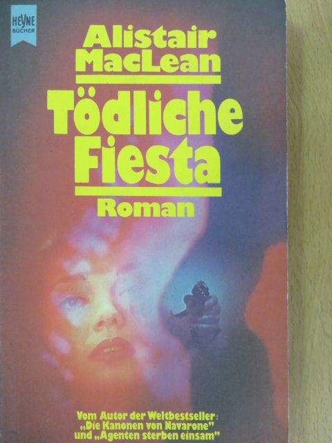 Alistair MacLean - Tödliche Fiesta [antikvár]