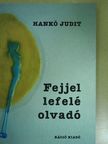Hankó Judit - Fejjel lefelé olvadó [antikvár]