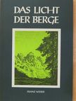 Franz Weiser - Das Licht Der Berge [antikvár]