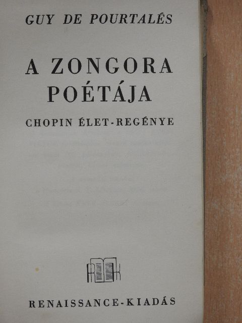 Guy de Pourtalés - A zongora poétája [antikvár]