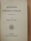 Beksics Gusztáv - Ködös problémák [antikvár]