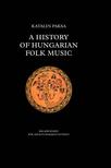 Katalin Paksa - A history of Hungarian folk music