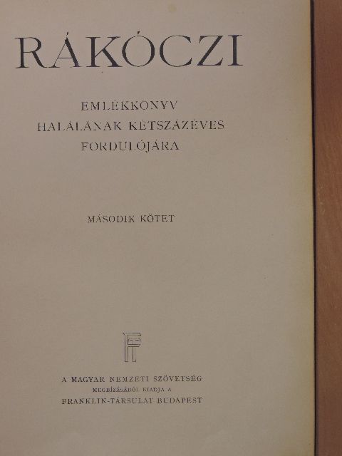 Dr. Balla Antal - Rákóczi emlékkönyv II. (töredék) [antikvár]