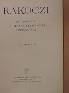 Dr. Balla Antal - Rákóczi emlékkönyv II. (töredék) [antikvár]