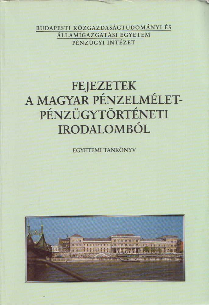 BÁNFI TAMÁS - Fejezetek a magyar pénzelmélet-pénzügytörténeti irodalomból [antikvár]