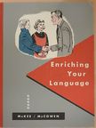 Annie McCowen - Enriching Your Language [antikvár]