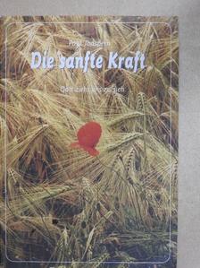 Paul Toaspern - Die sanfte Kraft [antikvár]