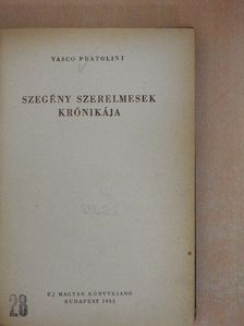Vasco Pratolini - Szegény szerelmesek krónikája [antikvár]