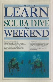 Reg Vallintine - Learn to Scuba Dive in a Weekend [antikvár]