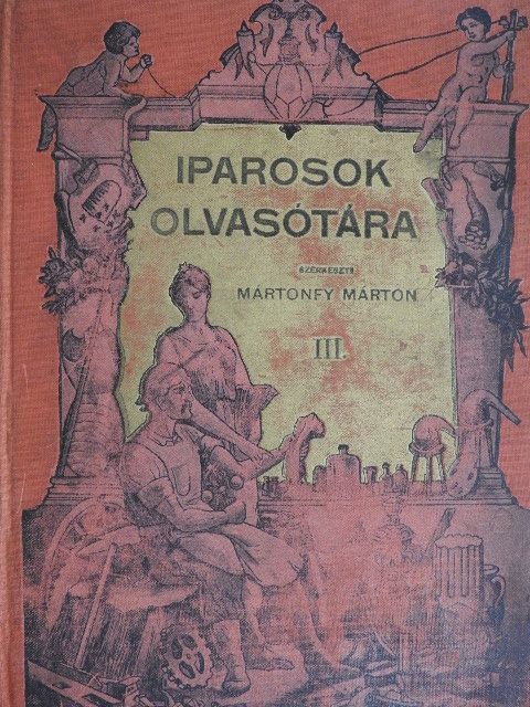 Dr. Hankó Vilmos - Iparosok olvasótára 1895/3-8., 10., 1897/1., 7-8. [antikvár]