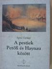 Spira György - A pestiek Petőfi és Haynau között [antikvár]