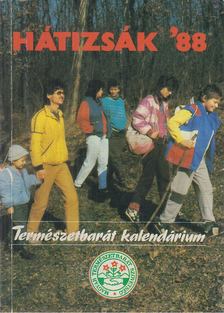 Bőcs Ferenc, Bayer Emil, Bebesi Dalma, Bokody József, Csányi Ede, Gajdos András, Gács János, Harcsa Gábor, Illés István, Kalmár László - Hátizsák '88 [antikvár]