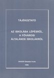 Vargáné Fónagy Erzsébet, Pappné Molnár Anna - Tájékoztató az iskolába lépésről, a fővárosi általános iskolákról [antikvár]