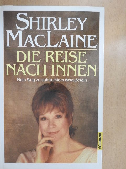 Shirley MacLaine - Die Reise nach Innen [antikvár]