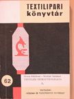 Urszu Miklósné - Textíliák fizikai vizsgálata II. [antikvár]