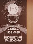 Alszeghy Zoltán - Eukarisztikus emlékkönyv [antikvár]