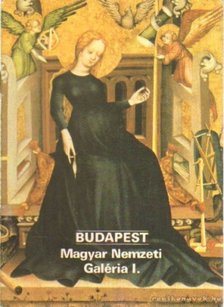 KÖRBER ÁGNES - Budapest - Magyar Nemzeti Galéria I. [antikvár]