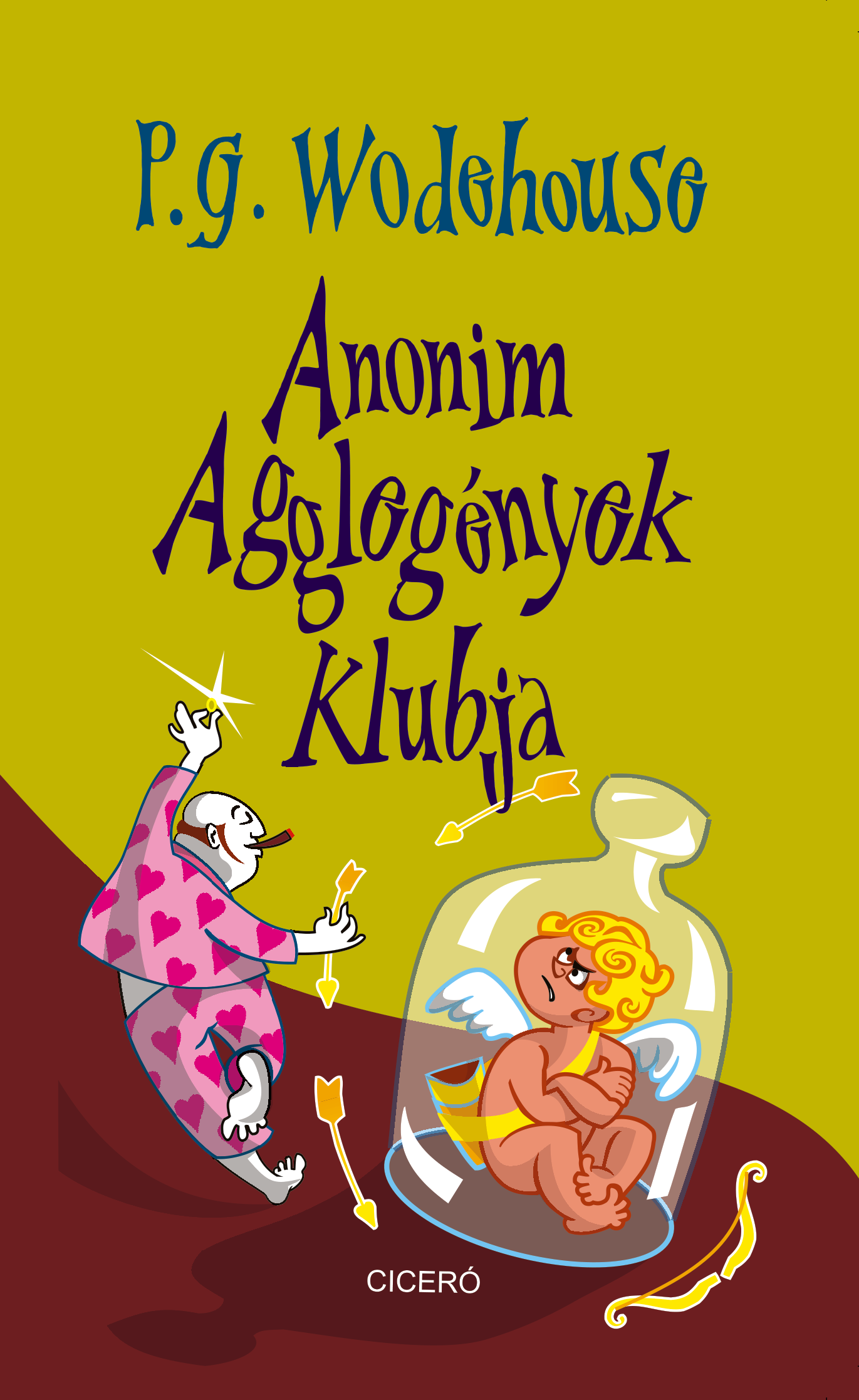P. G. Wodehouse - Anonim Agglegények Klubja [eKönyv: epub, mobi]