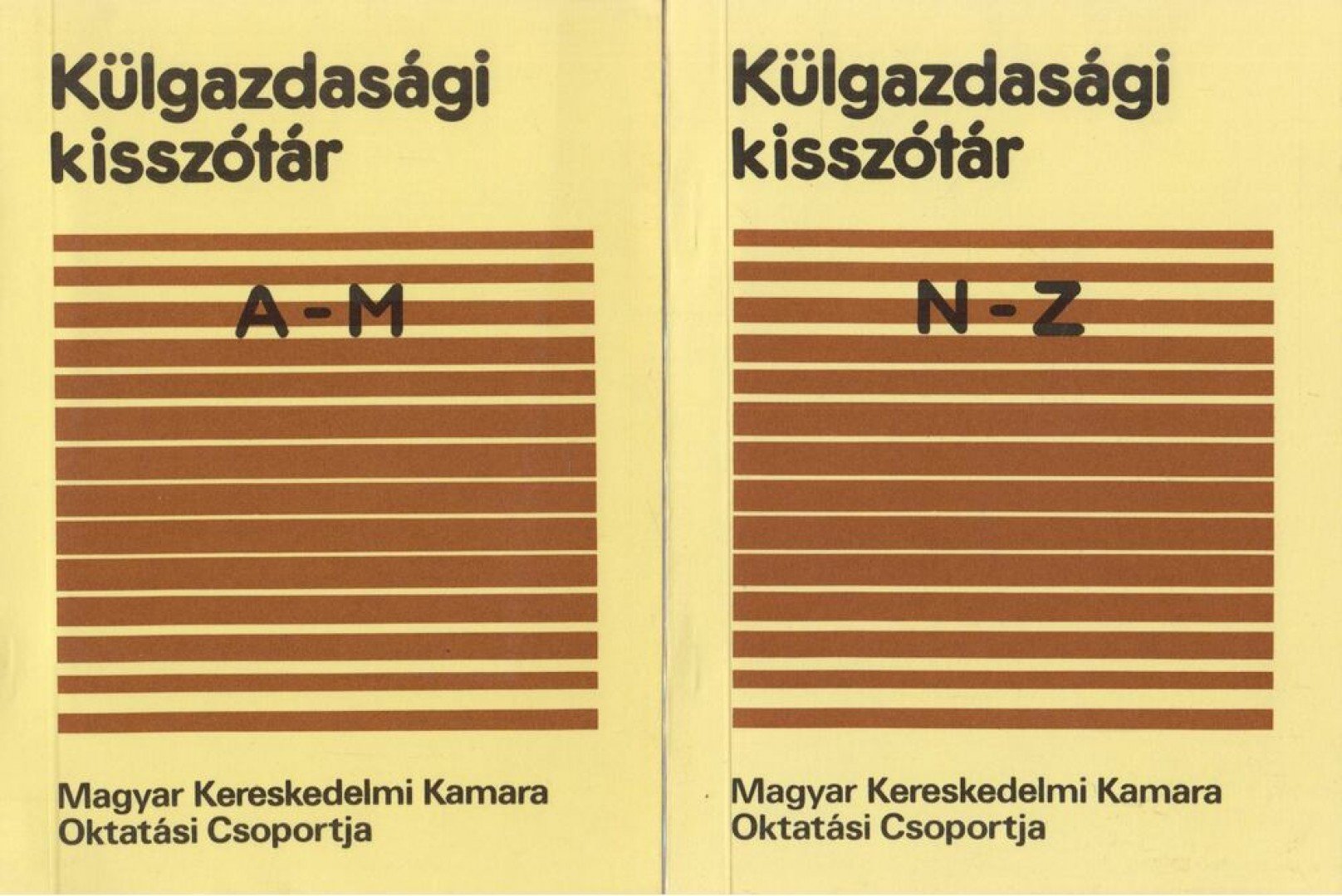 Dancs István, dr., Erdős Zoltánné, Eger Eszter,dr. - Külgazdasági kisszótár A-M / N-Z I-II. [antikvár]