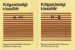 Dancs István, dr., Erdős Zoltánné, Eger Eszter,dr. - Külgazdasági kisszótár A-M / N-Z I-II. [antikvár]