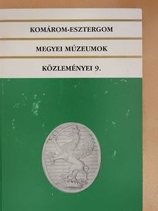 A. Pál Gabriella - Komárom-Esztergom megyei múzeumok közleményei 9. [antikvár]