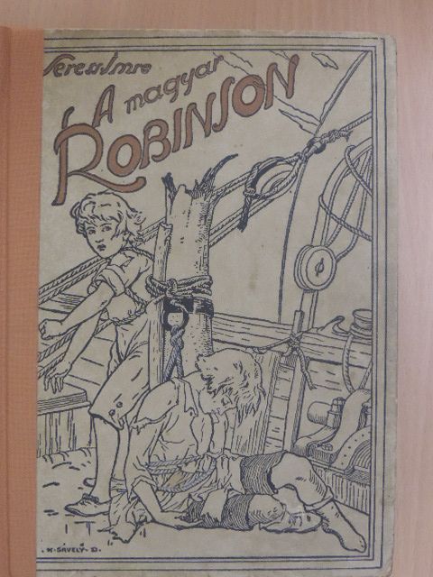 Seress Imre - A magyar Robinsonok [antikvár]