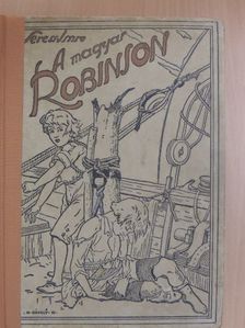 Seress Imre - A magyar Robinsonok [antikvár]