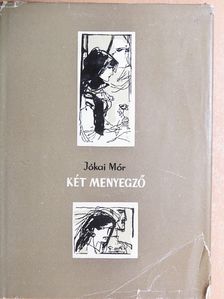 Jókai Mór - Két menyegző [antikvár]