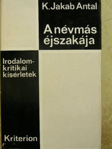 K. Jakab Antal - A névmás éjszakája [antikvár]