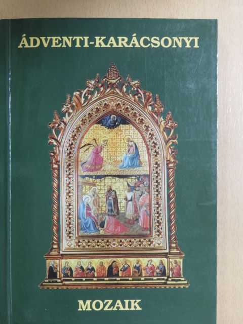 Madocsai Miklós - Ádventi-karácsonyi mozaik [antikvár]