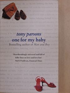 Tony Parsons - One for my baby [antikvár]