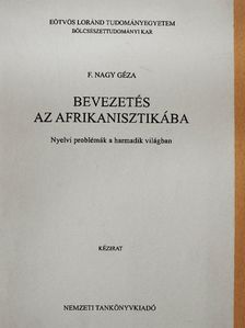 F. Nagy Géza - Bevezetés az afrikanisztikába [antikvár]
