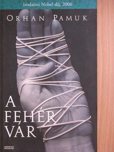 Orhan Pamuk - A fehér vár [antikvár]