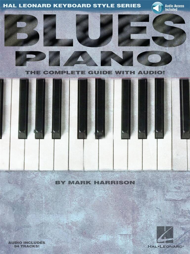 BLUES PIANO - THE COMPLETE GUIDE WITH AUDIO