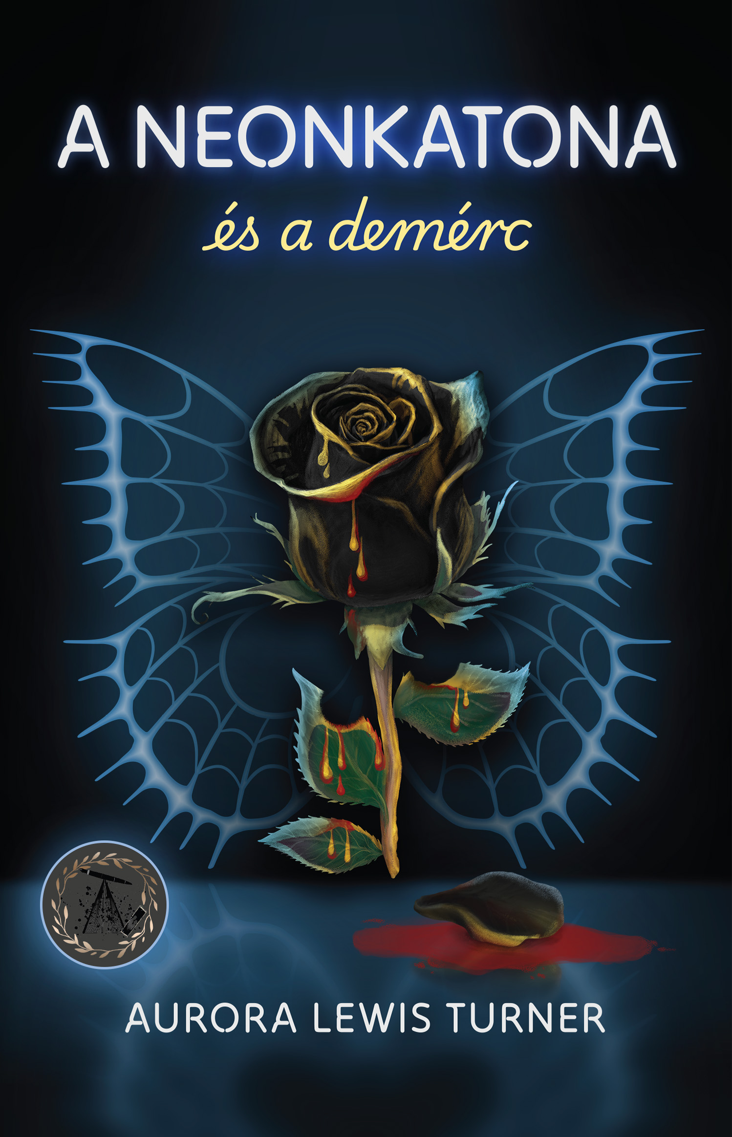 Aurora Lewis Turner - A neonkatona és a demérc