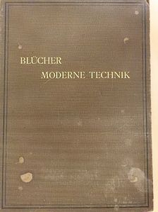 B. Albrecht - Moderne Technik [antikvár]