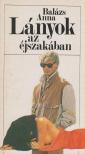BALÁZS ANNA - Lányok az éjszakában [antikvár]