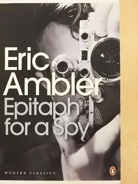 Eric Ambler - Epitaph for a Spy [antikvár]