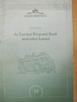Soós János - Az Európai Központi Bank működési keretei [antikvár]