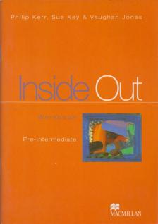 Philip Kerr, Sue Kay, Vaughan Jones - Inside out Pre-intermediate workbook [antikvár]